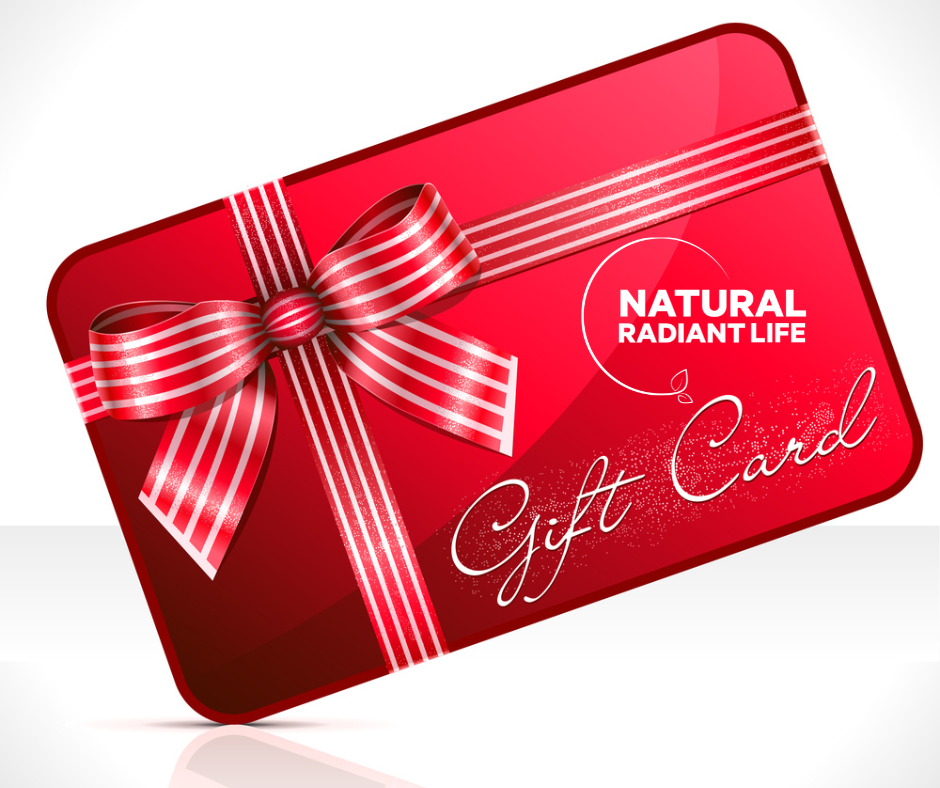 Natural Radiant Life eGift Card